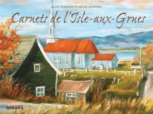 Carnets de l'Isle-aux-grues, Julie Stanton
