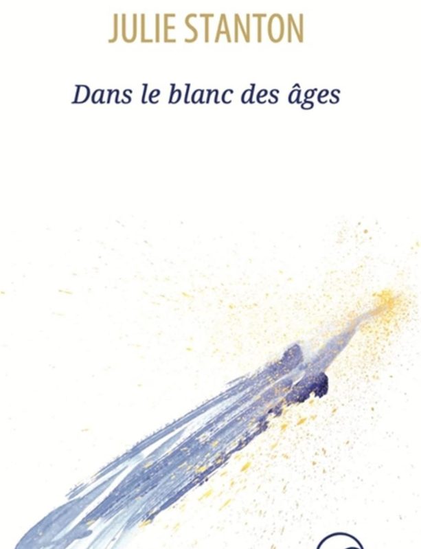 Dans le blanc des âges, Julie Stanton
